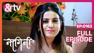 क्या दोनों के बीच कोई Pyaar नहीं है  Nagini Full Ep 163  6 May 23  Shivani  andtvchannel [upl. by Rebmak849]