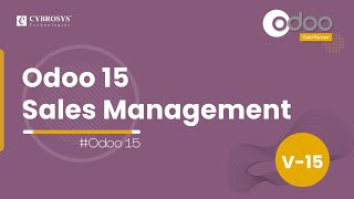 Odoo 15 Sales Management  Enterprise Edition  Odoo 15 Sales [upl. by Ahsemit42]