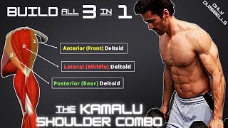 Build ALL 3 Deltoid Heads with this SINGLE Dumbbell Workout Technique The Kamalu Shoulder Combo [upl. by Ezra676]