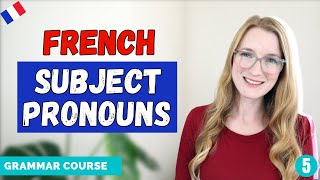 French Subject Pronouns  Tu or Vous  On or Nous  French Grammar Course  Lesson 5 🇫🇷 [upl. by Lee]