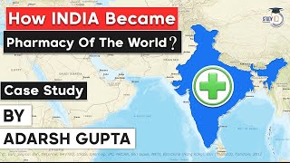 Why India is called the Pharmacy of the World Case study on Indian Pharmaceutical Industry  UPSC [upl. by Petronia602]