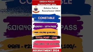 Odisha Constable Recruitment 2024  New Job Vacancy 2024 Odisha  10th Pass Govt [upl. by Glennie959]