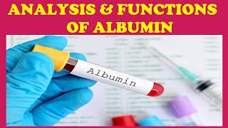 ANALYSIS OF ALBUMIN BIOCHEMISTRY  INFO HUB [upl. by Gascony4]