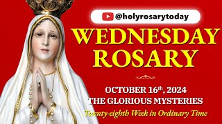 WEDNESDAY HOLY ROSARY ❤️ OCTOBER 16 2024 ❤️ THE GLORIOUS MYSTERIES OF THE ROSARY VIRTUAL [upl. by Arremat]