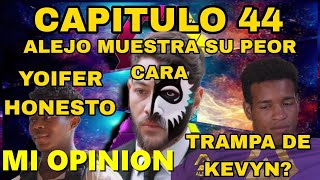 CAPITULO 44 DESAFIO THE BOX 2024 OPINION LA PEOR CARA DE ALEJO TRAMPA desafio desafiothebox2024 [upl. by Notneb]