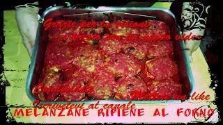 RICETTA  MELANZANE ripiene al FORNO  BIO e Gustose [upl. by Aisauqal650]