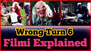 Wrong Turn 6 Movie Explained In Hindi  Movies Explained In Hindi  Wrong Turn 6  Filmi Explained [upl. by Adnwahsat598]