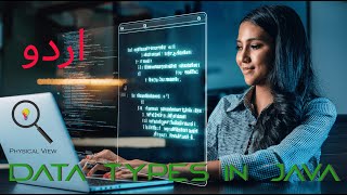 DATA TYPES in Java  JAVA Language in URDU  اردو [upl. by Vaclav141]