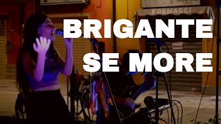 BRIGANTE SE MORE Live VoiceampGuitar ᐧ Progetto Parthenias Duo [upl. by Esiuqram168]