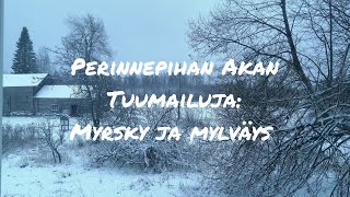 Perinnepihan Akan Tuumailuja Myrsky ja mylväys [upl. by Lehsar]