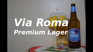 Via Roma Premium Lager [upl. by Orfinger]