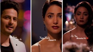 Ab Na Phir Se Full Screen Whatsapp Status  Hina Khan  Hacked  TrentBoult [upl. by Ennayrb604]