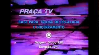 Praça TV  Trilha Alternativa 19861996 [upl. by Nicko427]