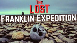 TRUE HORROR The Franklin Expeditions HORRIFIC Mystery [upl. by Bonneau155]