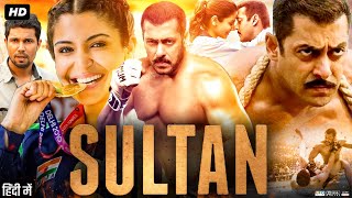 Sultan Full Movie Review amp Facts  Salman Khan  Anushka Sharma  Randeep Hooda  Amit Sadh  HD [upl. by Comfort]