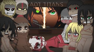 AOT react to EREN  TITANS from AOT react to Eren Yeager [upl. by Ahsekram150]