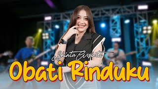 OBATI RINDUKU  SHINTA ARSINTA Official Music Live Jauhnya jarak terbentang [upl. by Atirahs]