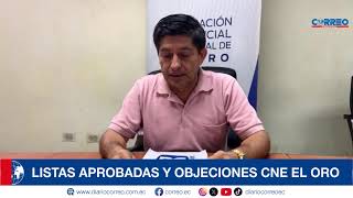 LISTAS APROBADAS Y OBJECIONES CNE EL ORO [upl. by Elrebmik333]