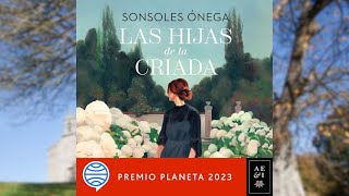 Las hijas de la criada Audiolibro Sonsoles Onega Premio Planeta 2023 [upl. by Kath792]