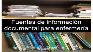 Fuentes de información documental para enfermería [upl. by Lashonde206]