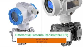 DPT Differential pressure transmitter working principle how does the DPT works [upl. by Nnylkcaj]