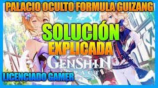 Como DESBLOQUEAR el SELLO PALACIO OCULTO de la FORMULA GUIZANG GENSHIN IMPACT 2020 [upl. by Saylor]