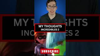 My Thoughts On Incredibles 2 shorts incredibles mythoughts disney [upl. by Boelter752]