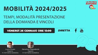 Mobilità 20242025 tempi modalità presentazione della domanda e vincoli [upl. by Ecidnacal]