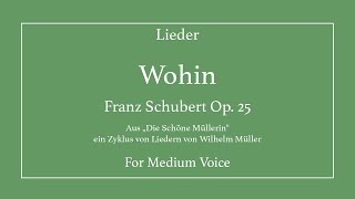 Wohin  Schubert  Medium [upl. by Sama443]