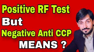 Positive RF Test amp Negative Anti CCP Test Means [upl. by Namreh240]