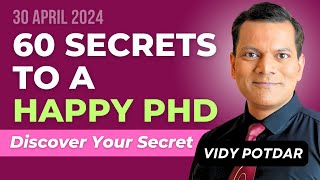 60 Secrets to a Happy PhD  Discover Your Secret  Uncovering Your PhD Happiness Secrets [upl. by Niwrud]