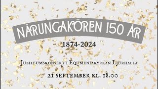 Jubileumskonsert Nårungakören 150 år  21 September 2024 [upl. by Phyllys]