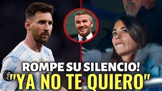 ðŸ’¥DAVID BECKHAM ES EL CULPABLE DE LA CRISIS ENTRE Lionel Messi y Antonella Â¿QuÃ© hizoðŸ’£ [upl. by Yaron]