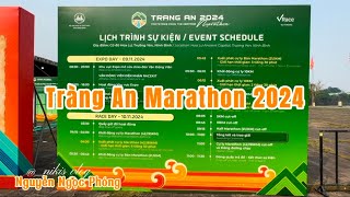 Tràng An Marathon năm 2024  Nguyễn Ngọc Phóng [upl. by Enelrad]