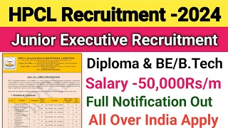 HRRL Recruitment 2024Junior Executive RecruitmentDiploma amp BEBTechHPCL Full Notification [upl. by Einra]