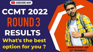 CCMT 2022 Round 3  CCMT 2022 Round 3 Results  Aniruddha Sir nit ccmt2022 mtech ccmt iit [upl. by Aekin]