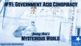 The Government Acid Conspiracy  Jimmy Akins Mysterious World [upl. by Aleemaj]