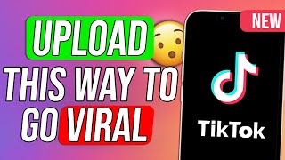 How To CORRECTLY Upload a Video on TikTok To Get More Views Best Settings [upl. by Anastassia]