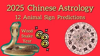 2025 ANIMAL HOROSCOPE ⭐️ CHINESE ASTROLOGY PREDICTIONS ⭐️ [upl. by Carly665]