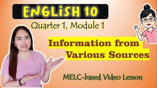 Information from Various Sources  GRADE 10  MELCbased VIDEO LESSON  QUARTER 1 MODULE 1 [upl. by Amatruda]