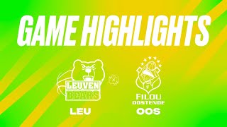 Stella Artois Leuven Bears vs Filou Oostende  Game Highlights [upl. by Delbert]