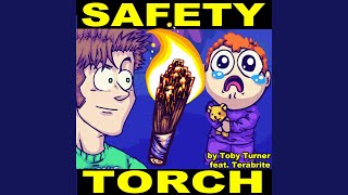 Safety Torch feat Terabrite [upl. by Eiramnaej]