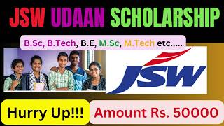 JSW UDAAN Scholarship 2024  BE  BTech  MBBS  Diploma  ITI  Undergraduate  PostgraduatesApply [upl. by Ahseyd]