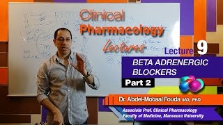 Autonomic Pharmacology Ar  Lec 09  Beta adrenergic blockers  part2 [upl. by Dagney36]