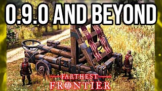 Unleashing the Next Chapter Farthest Frontier 090  A Bounty of New and Exciting Content [upl. by Yelekalb]