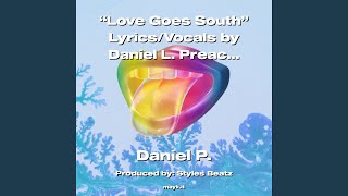 Goes South LyricsVocals by L Preacher [upl. by Allister]