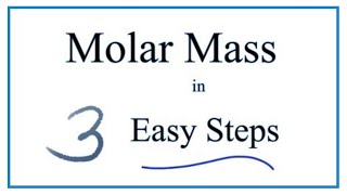 How to Calculate Molar Mass Molecular Weight [upl. by Ytsirc]