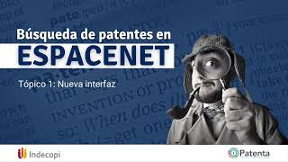 Video 13  Búsqueda de patentes en Espacenet Nueva interfaz [upl. by Anak975]