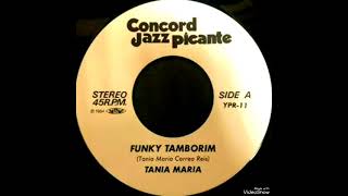 Tania Maria  Funky Tamborim 1984 [upl. by Rostand]