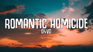 d4vd  Romantic Homicide Lyrics [upl. by Sheehan]